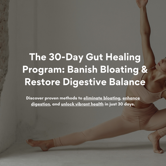 The 30-Day Gut Healing Program