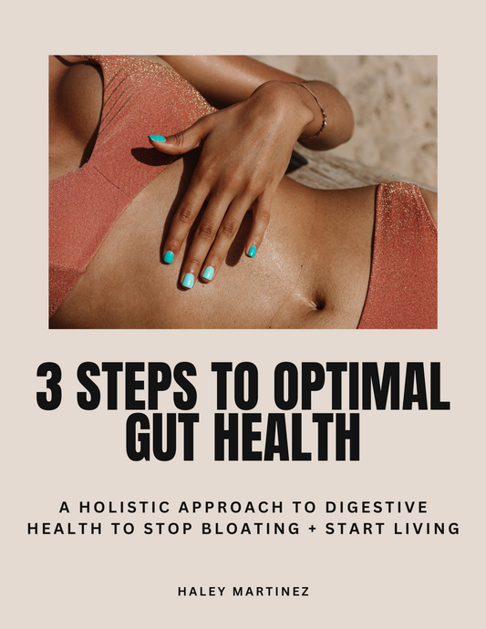 3 Steps To Optimal Gut Health